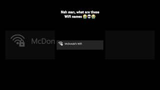 WiFi names 💀💀💀 memes shorts [upl. by Nolaf869]