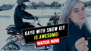 KAYO 125 with SNOW KIT is Awesome [upl. by Eolcin]