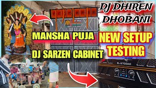 DJ DHIREN MANSHA PUJA NEW SETUP TESTING  DJ SARZEN CABINET  djsarzensetup djsarzen vlog [upl. by Amesari478]