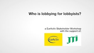 Who is lobbying for lobbyists [upl. by Priestley]