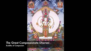 The Great Compassion Dharani  Mantra of Avalokiteshvara [upl. by Naltiak]