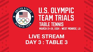 2024 US Olympic Team Trials  Table Tennis Table 2 Day 3 Session 1 [upl. by Eirised]