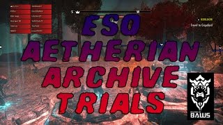 THE ELDER SCROLLS ONLINE  12 PLAYER TRIALS AETHERIAN ARCHIVE [upl. by Aitnuahs]