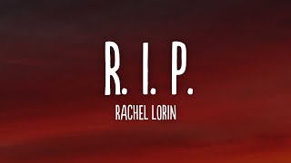 Rachel Lorin  RIP Lyrics 7clouds Release [upl. by Dorwin]