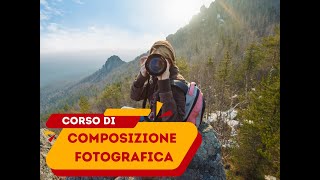 Corso di composizione fotografica introduzione al linguaggio [upl. by Asil667]