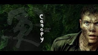 CANOPY  Teaser Trailer  World Premiere Toronto Film Festival 2013 [upl. by Theron669]