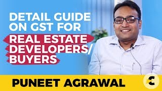 Detail guide on GST provisions for construction and real estate by Advocate Puneet Agrawal [upl. by Graf]