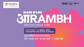 MAHE ORIENTATION 2024  DEPARTMENT OF LIBERAL ARTS HUMANITIES amp SOCIAL SCIENCES DLHS  UG [upl. by Hjerpe]