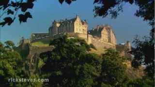 Edinburgh Scotland Iconic Castle  Rick Steves’ Europe Travel Guide  Travel Bite [upl. by Raffin]