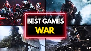 TOP 30 BEST WAR GAMES YOU NEED TO PLAY [upl. by Esnohpla881]