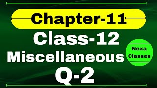 Q 2 Miscellaneous Exercise Chapter11 Class 12 Math  Class 12 Miscellaneous Exercise Chapter11 Q2 [upl. by Talley852]