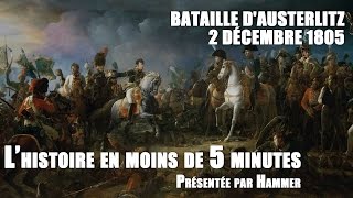 LHistoire en moins de 5 minutes  Bataille dAusterlitz [upl. by Essila]