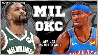 Milwaukee Bucks vs Oklahoma City Thunder Full Game Highlights  Apr 12  2024 NBA Season [upl. by Nnylear]