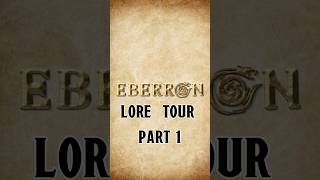 Eberron Lore Tour Pt1 Lurking TwoMaws eberron dnd ttrpg lore shorts dungeonsanddragons [upl. by Kindig]