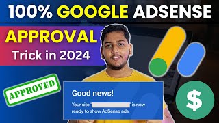 100 Google AdSense Approval Trick in 2024 for Blogger And WordPress [upl. by Ymmat952]