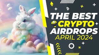 New Crypto Airdrops April 2024 [upl. by Geoff33]