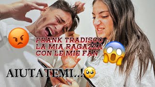 😬PRANK tradisco la mia ragazza CON le mie “FAN”😱 [upl. by Lraep]