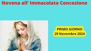 NOVENA ALLIMMACOLATA CONCEZIONE Primo Giorno 29 Novembre 2024 [upl. by Molahs]