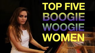 Top 5 Boogie Woogie Women [upl. by Sussi860]