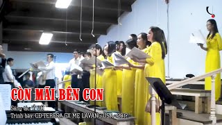 CÒN MÃI BÊN CON  CĐ TERESA GX MẸ LA VANG MDUSA 2017 [upl. by Enyt127]