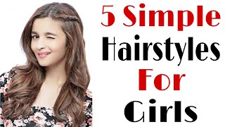 5 Quick and simple haistyles for girls  everyday hairstyles  easy hairstyles  hair style girl [upl. by Ydieh]