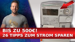 STROM SPAREN 🆗 26 Tipps um 200  500€ Stromkosten pro Jahr einzusparen Energieeinsparung Zuhause [upl. by Nelleus726]