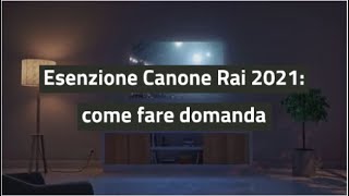 Esenzione Canone Rai 2021 chi non deve pagarlo e come fare domanda [upl. by Alisha55]