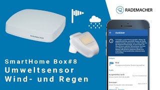 SmartHome Box Teil 8 Umweltsensor Wind und Regenfunktion [upl. by Alliuqal]