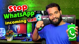 How To Stop WhatsApp Calls Without Blocking   2024  How To Stop WhatsApp Calls [upl. by Silden]