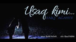 Faiq Ağayev – Uşaq Kimi Rəsmi Audio  2016 [upl. by Pascia]