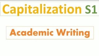 Capitalization  Academic Writing Semester 1 [upl. by Gass]