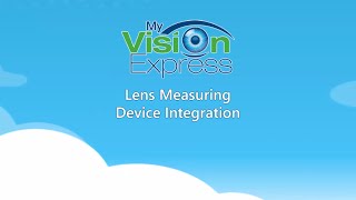 My Vision Express® Lens Fitting Device Integration Overview [upl. by Estey113]