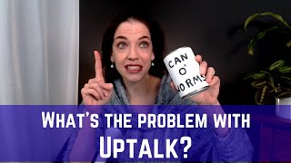 Whats the deal with Uptalk [upl. by Rodolph]