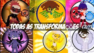 todas as transformações de miraculous anverse MAV 2🦸ERROS amp BUGS 🌟💥🎇 [upl. by Edrock]