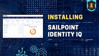 Deploying SailPoint IdentityIQ Like a Pro StepbyStep Tutorial [upl. by Weig72]