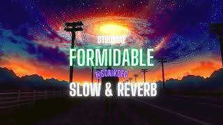 Stromae  Formidable Slow amp Reverb [upl. by Enirehtak]