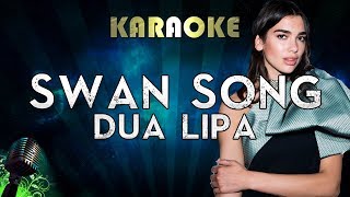 Dua Lipa  Swan Song LOWER Key Karaoke Instrumental From Alita Battle Angel [upl. by Cynara75]