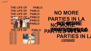 Kanye West  No More Parties In LA ft Kendrick Lamar Legendado [upl. by Yeliab]