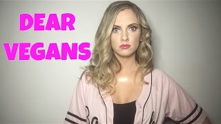 Dear Vegans [upl. by Tamarah]