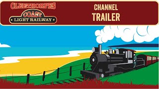 Cleethorpes Coast Light Railway Channel Trailer [upl. by Ecnarretal]