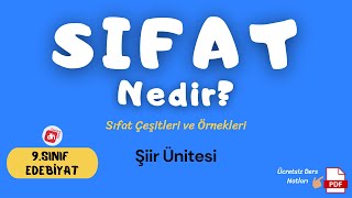 SIFATLAR Sıfat Örnekleri ve Sıfat Çeşitleri 📌 9Sınıf Edebiyat Şiir Ünitesi  Deniz Hoca  PDF 📘📕 [upl. by Irpac876]