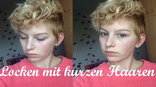 LOCKEN mit KURZEN Haaren [upl. by Bobbi]