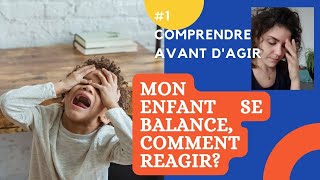 Mon enfant se balance que faire 1 COMPRENDRE avant dagir [upl. by Osnofla]