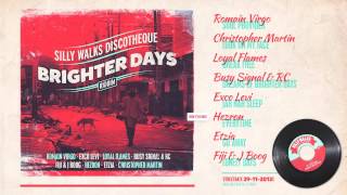 Brighter Days Riddim Megamix  prod by Silly Walks Discotheque [upl. by Kelley]