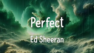 Perfect Lyrics  Ed Sheeran Lewis Capaldi Ruth B [upl. by Anaiq]