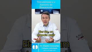 Testosteronas e o Aumento do Hematócrito  Dr Claudio Guimarães [upl. by Curtis]