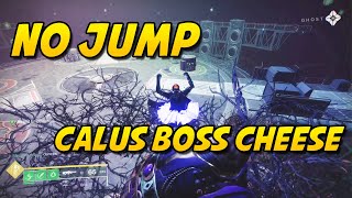 Calus Boss cheese NO JUMP  Desperate Measures Destiny 2 [upl. by Shieh610]