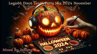 Legjobb Disco Zenék Party Mix 2024 November [upl. by Catha387]