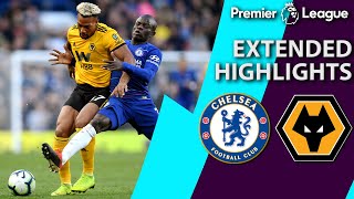 Chelsea v Wolves  PREMIER LEAGUE EXTENDED HIGHLIGHTS  31019  NBC Sports [upl. by Libbie]