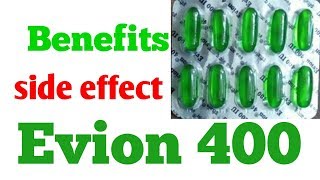 Evion 400  Side Effects and benefits  Vitamin E Capsules [upl. by Barbour70]